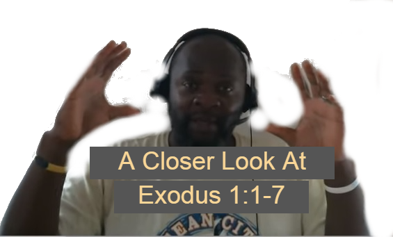 A Closer Look At Exodus 1:1-7, Increasing In The Land