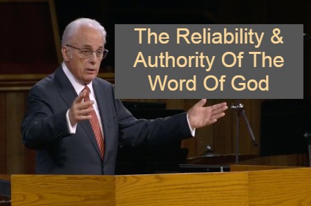 John MacArthur On The Reliability And Authority Of The Word Of God