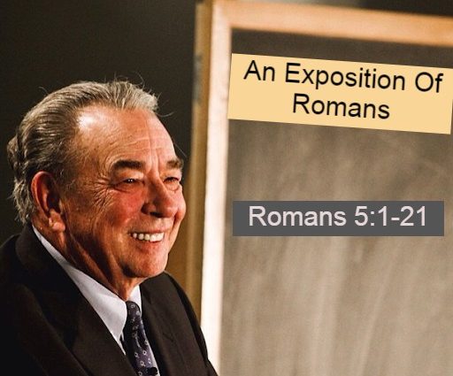 The Book Of Romans Line By Line E8_ Romans 5_1-21 _ Courtesy Of DR RC Sproul