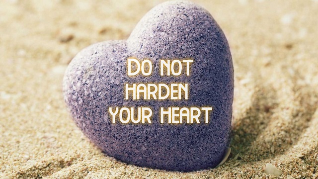Do not harden your hearts hebrews 3: 7-19