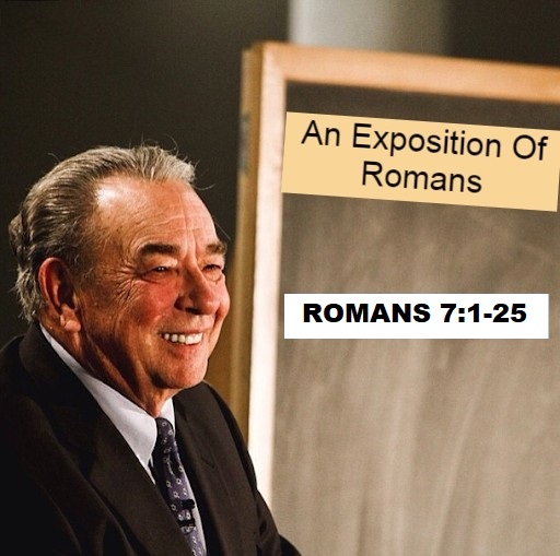 The Book Of Romans Line By Line E7 Romans 7 EXPOSITION BY DR RC SPROUL