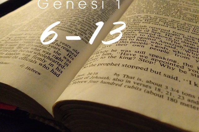 Genesis 1: 6 to 13