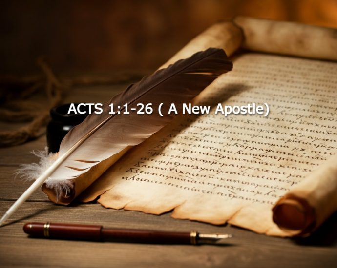 acts 1:12-26 explained