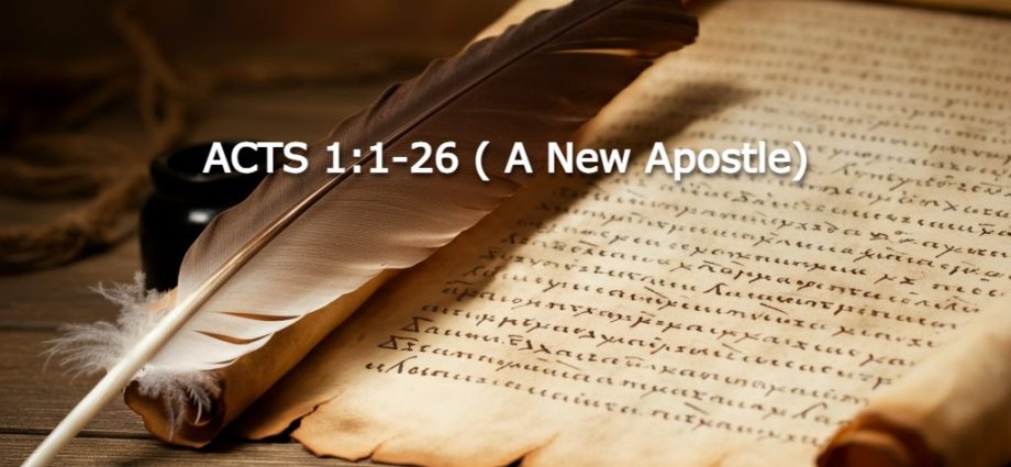 acts 1:12-26 explained